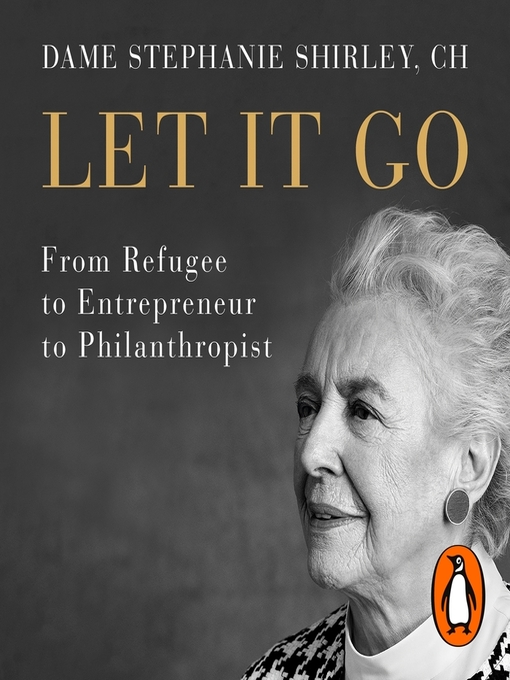 Title details for Let It Go by Stephanie Shirley - Wait list